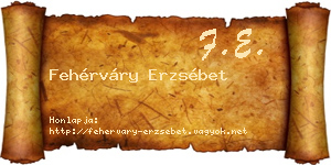 Fehérváry Erzsébet névjegykártya